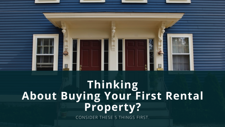 Five Thing to Consider When Buying Your First Investment Property